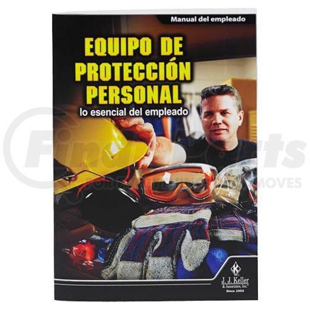 43263 by JJ KELLER - Personal Protective Equipment: Employee Essentials - Employee Handbook - Employee Handbook - Spanish