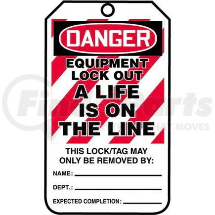 29914 by JJ KELLER - Lockout/Tagout Tag - Danger Equipment Lockout a Life Is On the Line - 25-Pack Laminate Tags