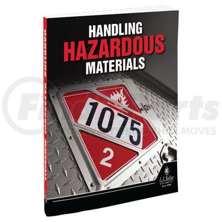 3033 by JJ KELLER - Handling Hazardous Materials - Softbound Handling Hazardous Materials