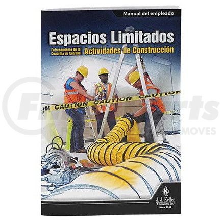 47369 by JJ KELLER - Confined Spaces: Entry Team Training - Construction Activities - Employee Handbook - Employee Handbook - Spanish