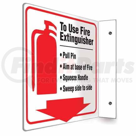 47760 by JJ KELLER - To Use Fire Extinguisher Sign - Projection - High Impact Plastic, 90D (8" x 8" Panel)