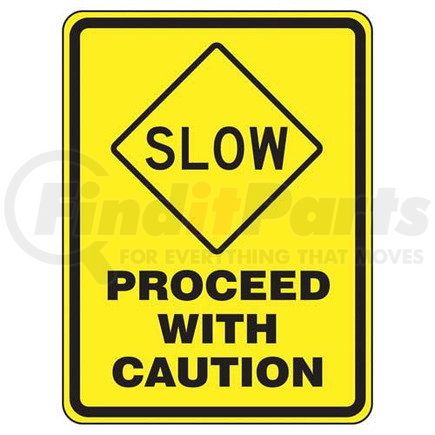 48402 by JJ KELLER - Slow, Proceed With Caution Sign - Slow Proceed With Caution – Traffic Sign
