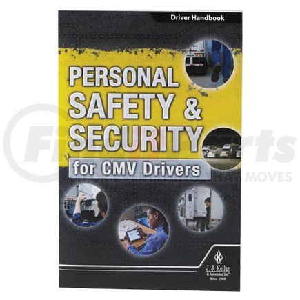 48998 by JJ KELLER - Personal Safety & Security for CMV Drivers Handbook - Drivers Handbook