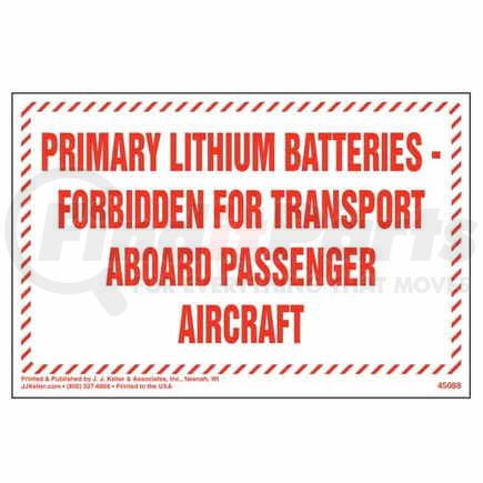 45088 by JJ KELLER - Primary Lithium Batteries Forbidden Marking - Primary Lithium Batteries Forbidden - 6" x 4"