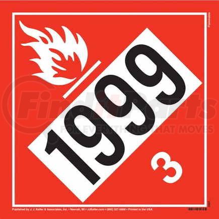 45204 by JJ KELLER - 1999 Placard - Class 3 Flammable Liquid - .024" Aluminum