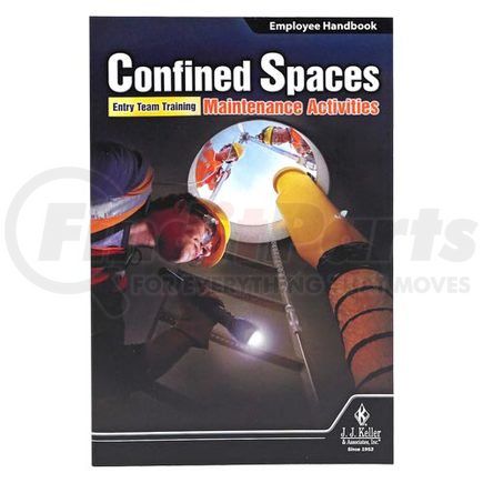 45372 by JJ KELLER - Confined Spaces: Entry Team Training – Maintenance Activities - Employee Handbook - Employee Handbook - English
