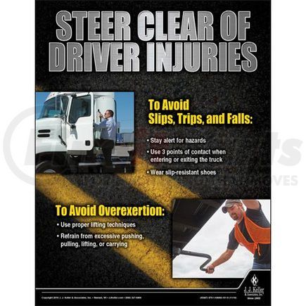 45987 by JJ KELLER - Steer Clear Of Driver Injuries - Motor Carrier Safety Poster - "Steer Clear Of Driver Injuries"
