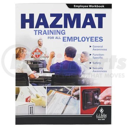 51921 by JJ KELLER - Hazmat: Training for All Employees - Employee Workbook - Employee Workbook