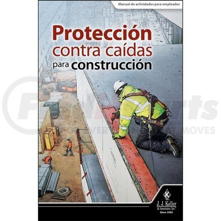 52437 by JJ KELLER - Fall Protection for Construction - Employee Handbook - Employee Handbook - Spanish