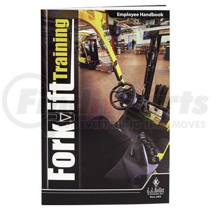 52467 by JJ KELLER - Forklift Training - Employee Handbook - Employee Handbook - English