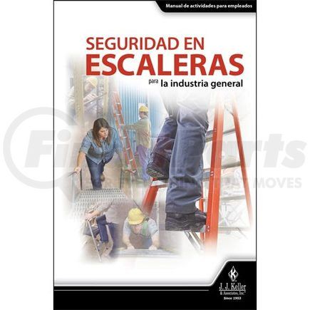 50523 by JJ KELLER - Ladder Safety for General Industry - Employee Handbook - Spanish - Employee Handbook
