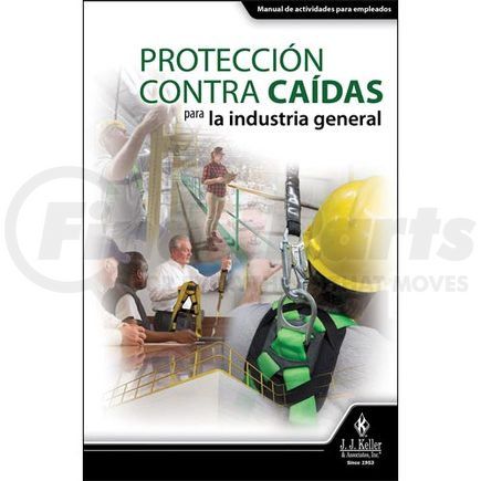50525 by JJ KELLER - Fall Protection for General Industry - Employee Handbook - Spanish - Employee Handbook