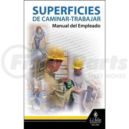 50633 by JJ KELLER - Walking-Working Surfaces - Employee Handbook - Spanish - Employee Handbook