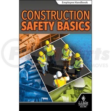 50907 by JJ KELLER - Construction Safety Basics - Employee Handbook - Employee Handbook - English