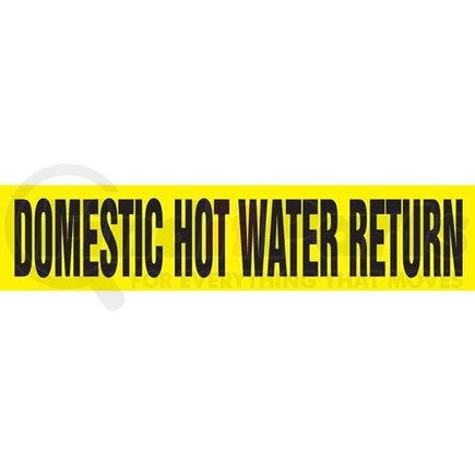 53237 by JJ KELLER - Domestic Hot Water Return Pipe Marker - ASME/ANSI - Yellow, Self-Stick Vinyl, 1" x 8"