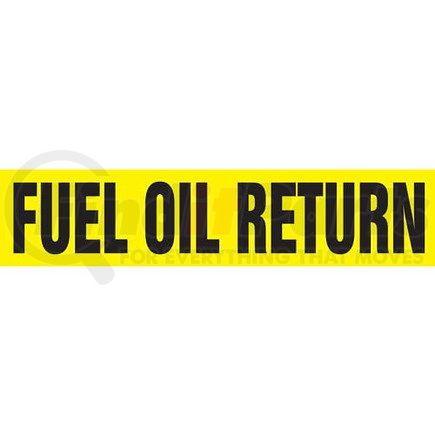 53434 by JJ KELLER - Fuel Oil Return Pipe Marker - ASME/ANSI - Yellow, Self-Stick Vinyl, 1" x 8"