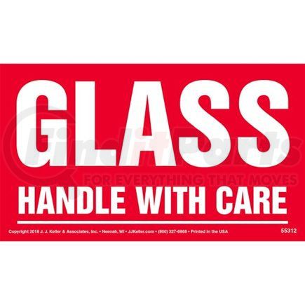 55312 by JJ KELLER - Glass: Handle With Care Shipping Label - 6"x3.5" 500/Roll Permanent Paper Label