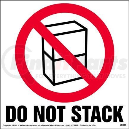 55315 by JJ KELLER - Do Not Stack Shipping Label with Icon - 6"x6" 500/Roll Permanent Paper Label