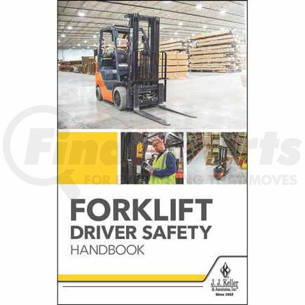 59468 by JJ KELLER - Forklift Driver Safety Handbook - Forklift Handbook