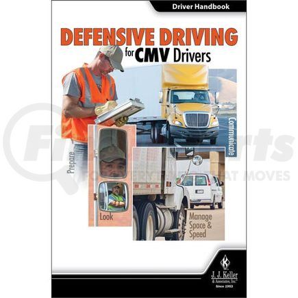 55492 by JJ KELLER - Defensive Driving for CMV Drivers - Driver Handbook - Driver Handbook - English
