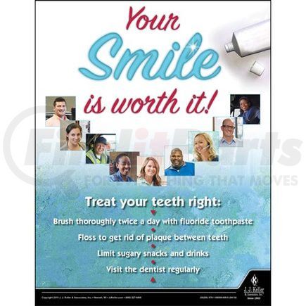 56256 by JJ KELLER - Your Smile Is Worth It - Health & Wellness Awareness Poster - "Your Smile Is Worth It"