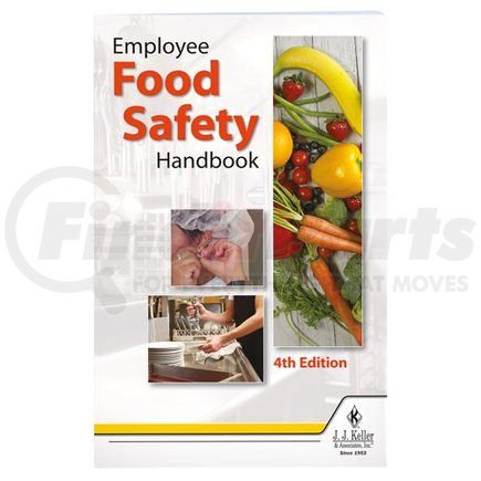 56601 by JJ KELLER - Employee Food Safety Handbook - 4th Edition - Employee Food Safety Handbook