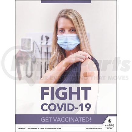 63475 by JJ KELLER - Fight COVID-19, Get The Vaccine Safety Poster - English Poster