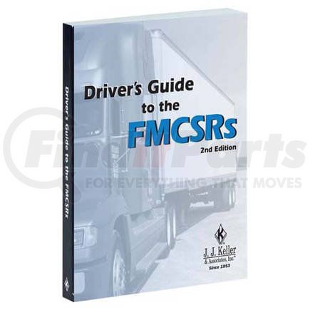 744 by JJ KELLER - Drivers Guide To The FMCSRs - Softbound