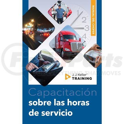 61362 by JJ KELLER - Hours of Service Training - Driver Handbook - Driver Handbook - Spanish