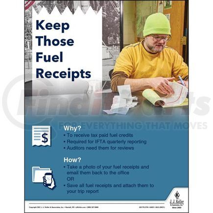 62179 by JJ KELLER - Keep Those Fuel Receipts - Motor Carrier Safety Poster - Keep Those Fuel Receipts