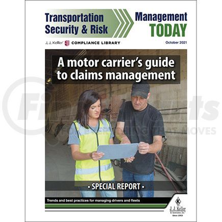 62202 by JJ KELLER - Special Report - A Motor Carrier's Guide to Claims Management