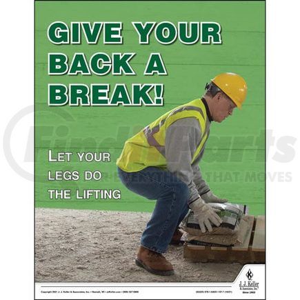 62225 by JJ KELLER - Give Your Back A Break - Workplace Safety Training Poster - Give Your Back A Break
