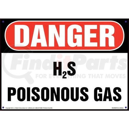 8000043 by JJ KELLER - Danger: H2S Poisonous Gas Sign - OSHA - Danger: H2S Poisonous Gas