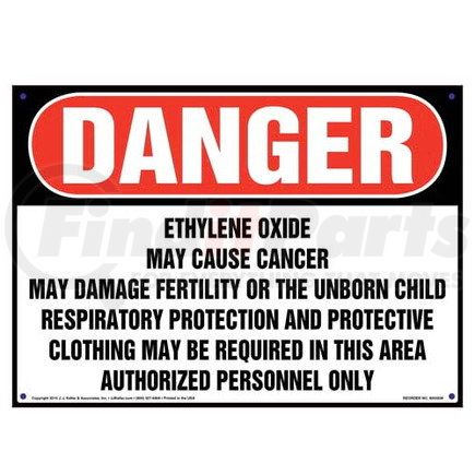 8000208 by JJ KELLER - Danger: Ethylene Oxide, Authorized Personnel Only Sign - OSHA - Danger: Ethylene Oxide, May Cause Cancer...