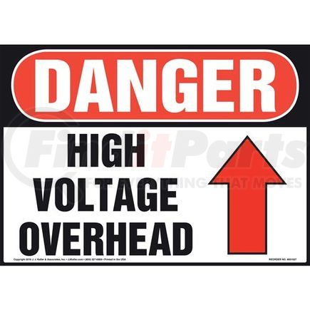 8001027 by JJ KELLER - Danger: High Voltage Overhead - OSHA Sign - Danger: High Voltage Overhead