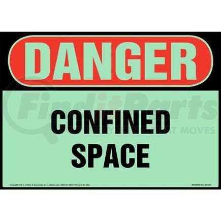 8001507 by JJ KELLER - Danger: Confined Space Sign - OSHA, Glow In The Dark - Danger: Confined Space - OSHA Sign - Glow In The Dark