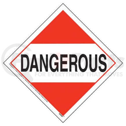 84 by JJ KELLER - Dangerous Placard - Worded - 4 mil Vinyl Permanent Adhesive