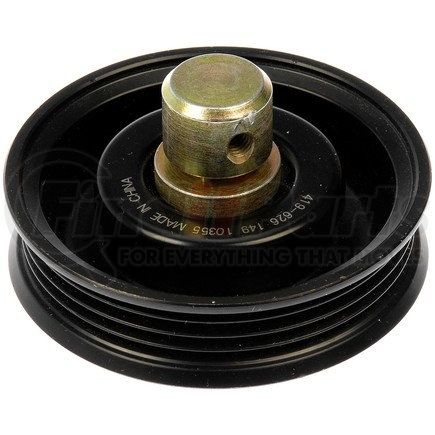 419-626 by DORMAN - Idler Pulley (Pulley Only)