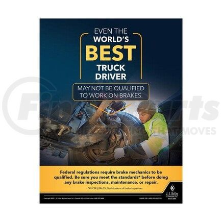 JJ Keller 64029 Motor Carrier Safety Poster - Even The World's Best Truck Driver