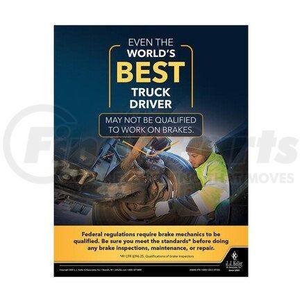 JJ KELLER 64029 Motor Carrier Safety Poster - Even The World's Best Truck Driver