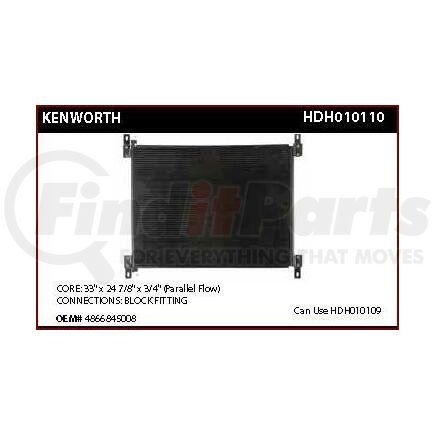 Kenworth HDH010110 A/C Condenser - CND HD; KENWORTH 1996-06 T2000; PARALLEL FLOW