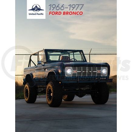 United Pacific ACBR02 Catalog - United Pacific Industries Ford 1966-1977 Bronco Catalog, 2nd Edition