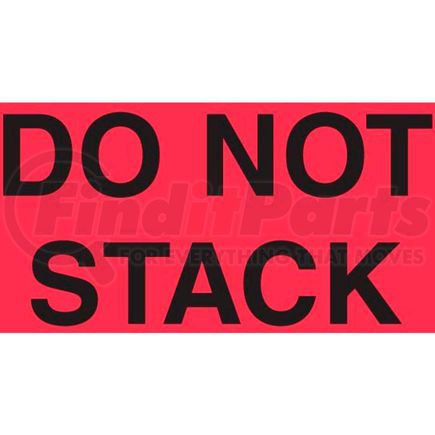 Decker Tape DL2345 Do Not Stack 3" x 5" - Fluorescent Red / Black