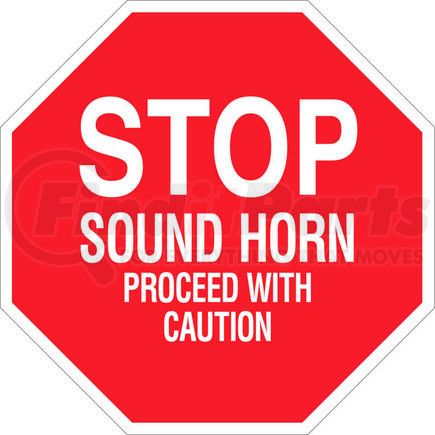 Brady 124507 Brady&#174; 124507 Stop Sound Horn Proceed With Caution Sign, Polystyrene 18"W X 18"H