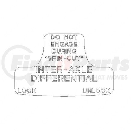 Freightliner A 681 584 13 38 Miscellaneous Label - Miscellaneous Guard, Inter Axle Differential