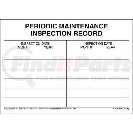 JJ Keller 1330 Periodic Maintenance Inspection Record Label - 5" x 7"