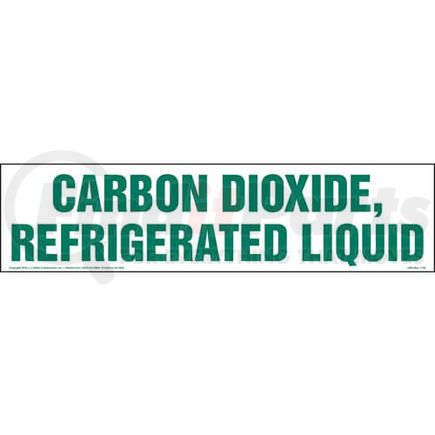 JJ Keller 1406 Carbon Dioxide, Refrigerated Liquid Sign - 24" x 6"