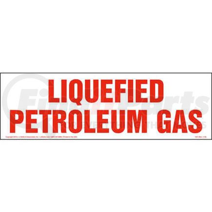 JJ Keller 1447 Liquefied Petroleum Gas Sign, 19" x 6"