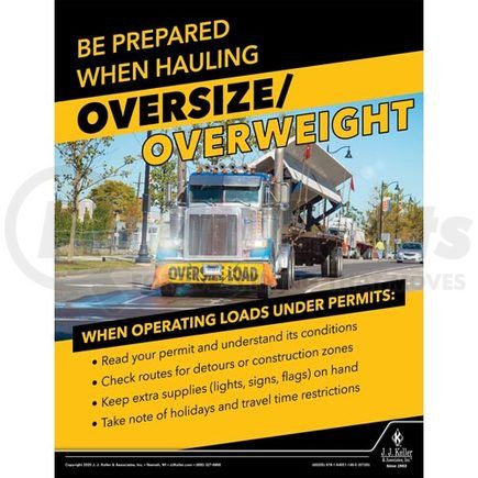 JJ Keller 60205 Be Prepared When Hauling Oversize/Overweight - Motor Carrier Safety Poster - Be Prepared When Hauling Oversize/Overweight