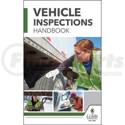 JJ Keller 60597 Vehicle Inspections Handbook